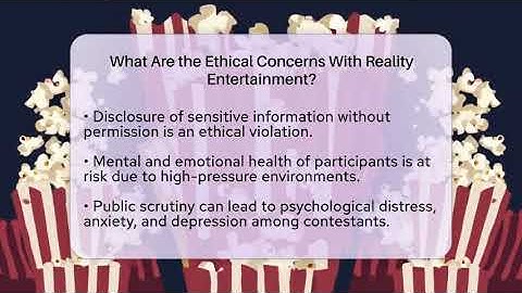 What Are the Ethical Concerns With Reality Entertainment? - The Reality Radar