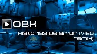 OBK - Historias de Amor (Vibo Remix) 1992 Resimi