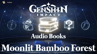 Moonlit Bamboo Forest - Genshin Impact Story Audiobooks