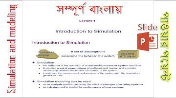 Simulation and Modeling Bangla Video tutorial - lecture1 ppt slide