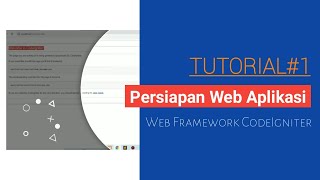 Membuat Web Aplikasi dengan CodeIgniter | Tutorial#1:  Persiapan Web Framework CodeIgniter