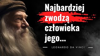 Niesamowite myśli największego geniusza w historii. Leonardo da Vinci | Cytaty wielkiego wizjonera.