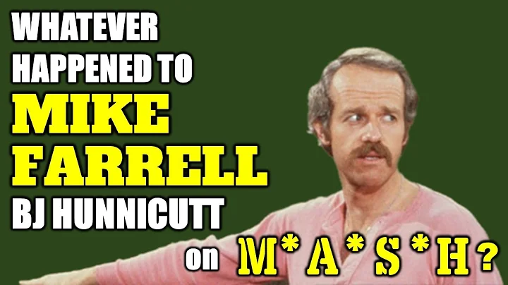 Whatever Happened To MIKE FARRELL, BJ Hunnicutt on...