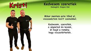 Kristi band - Kedvesem szeretlek