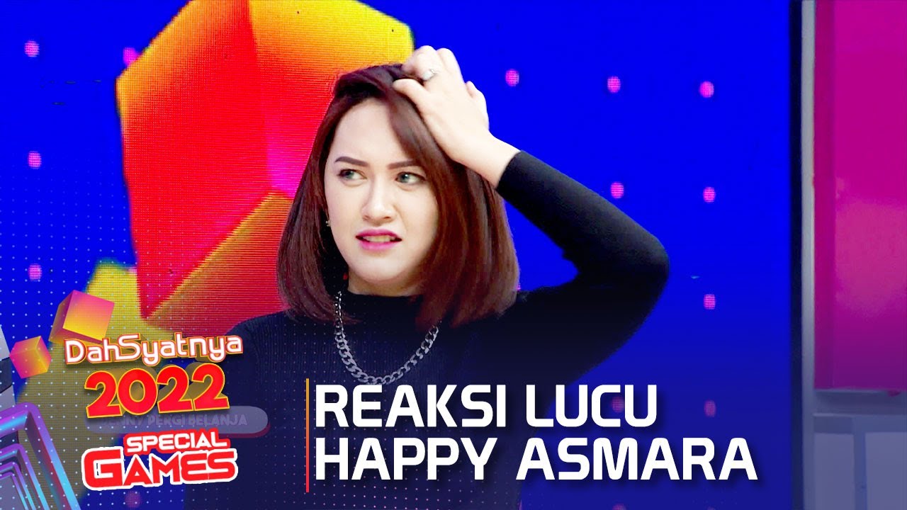 HAPPY ASMARA KALO LAGI PUSING TERNYATA LUCU JUGA - DAHSYATNYA 2022