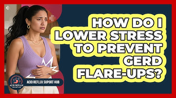 How Do I Lower Stress To Prevent GERD Flare-Ups?