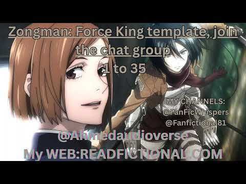 Zongman: Force King template, join the chat group 1 To 35