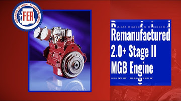 Remanufactured 2.0+ Stage II MGB Engine