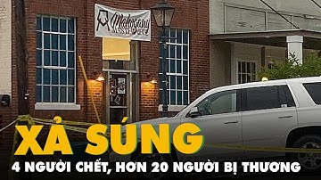 Xả súng ở Mỹ: 4 người chết, hơn 20 người bị thương