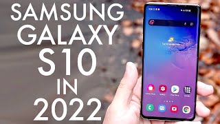 Samsung Galaxy S10 In 2022! (Still Worth It?) (Review)