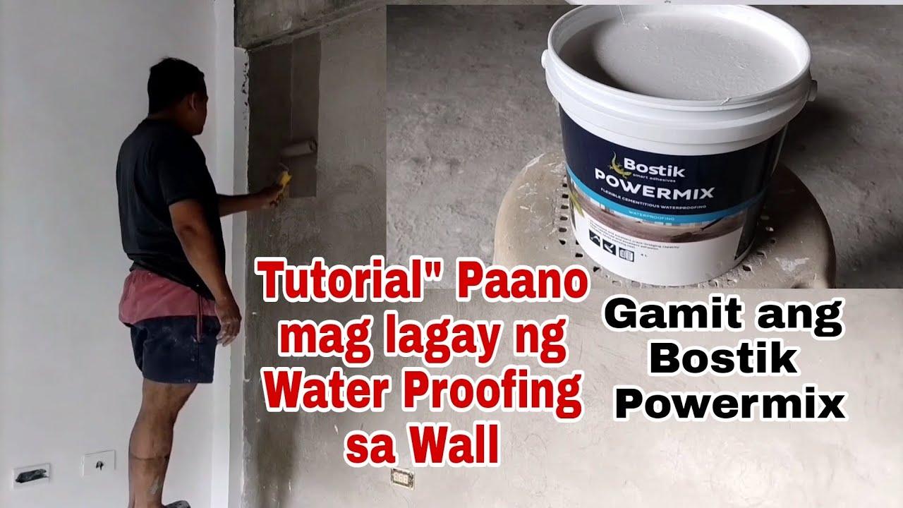 Water Proofing" paano ba ito gagawin gamit ang "Bostik Powermix" subok at maaasahan