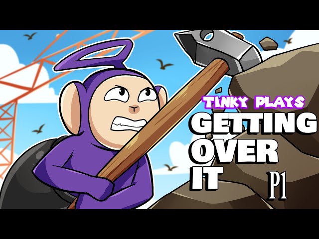 Tinky Winky Plays: GETTING OVER ITTT class=