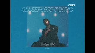 【不眠東京】Yo-Sea MIX / DJ SURD from SLEEPLESS_TOKYO【藤井風 】