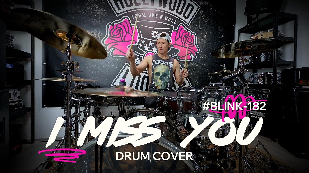 I Miss You – blink-182 (Drum Cover)