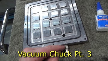 192 Vacuum Chuck with Replaceable Fixture Plate Part 3