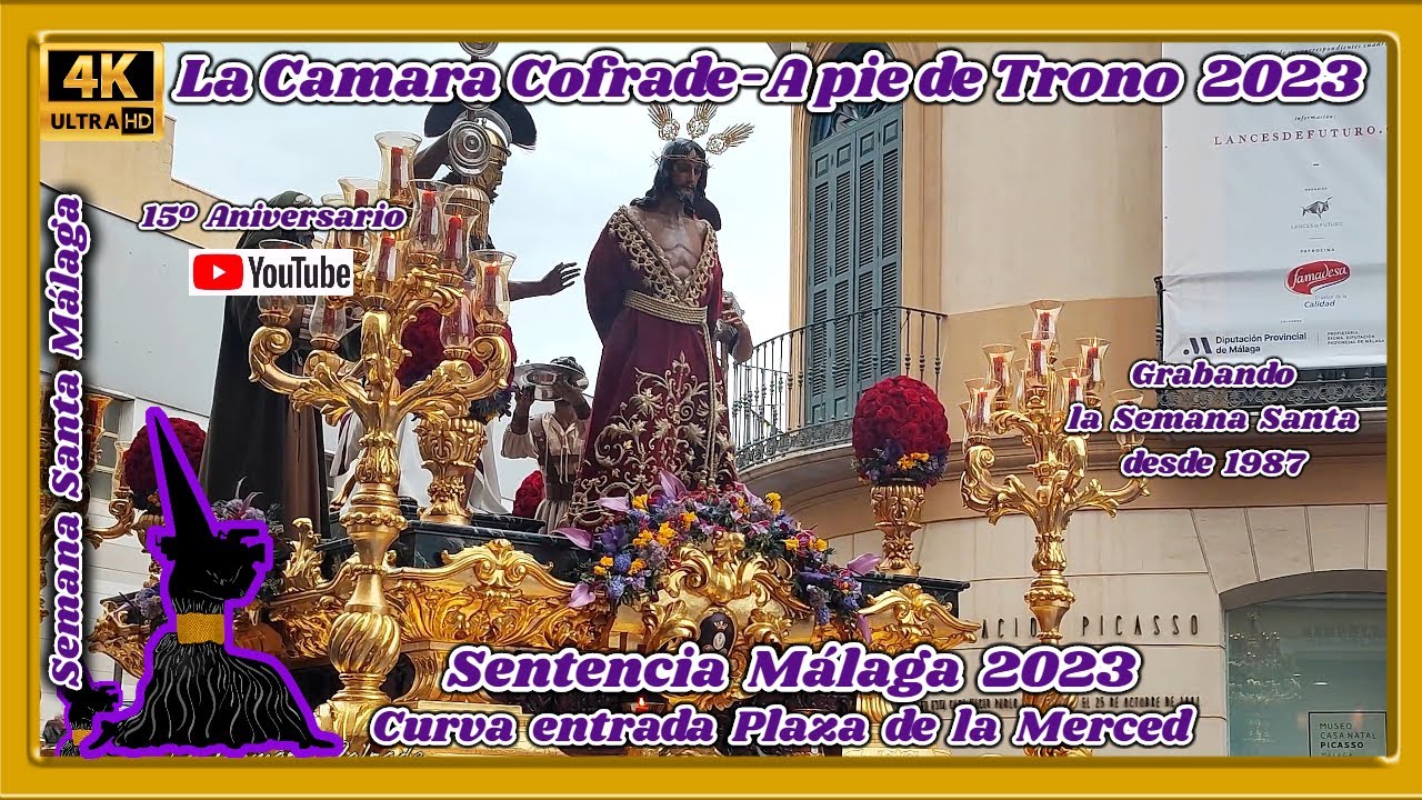 SENTENCIA MÁLAGA 2023. CURVA DE ENTRADA EN PLAZA DE LA MERCED. SEMANA SANTA MÁLAGA. 4K