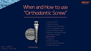 8. Buccal Shelf (When and How to use "Orthodontic Screw")