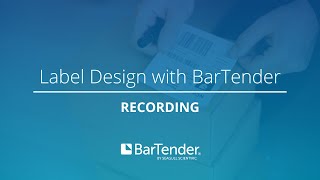 Label Design with BarTender — September 2023