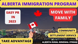 Direct PR !! Move Alberta  with Your Family | Easiest Pathway to Canada 2023 | Rural Renewal Stream by CanVisa Pathway 52,872 views 10 months ago 17 minutes