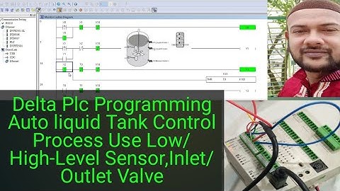 Delta Plc Programming Auto liquid Tank Control Process Use Low/High-Level Sensor,Inlet/Outlet Valve