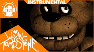 Video thumbnail of "Five Nights at Freddy's 1 Song [ Instrumental ]  - The Living Tombstone"