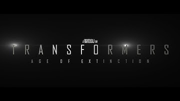 Transformers: Age Of Extinction Title Sequence
