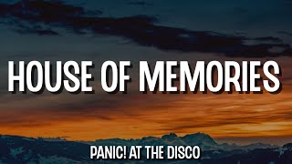 Panic! At The Disco - House of Memories (Lyrics)