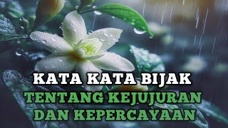 KATA KATA BIJAK TENTANG KEJUJURAN DAN KEPERCAYAAN