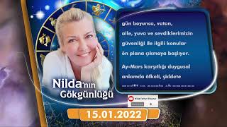 Nilda'nın Gökgünlüğü 15.01.2022 Astroloji