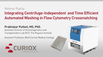 Integrating Centrifuge Independent  and Time Efficient Automated Washing in Flow Cytometry Crossmatc