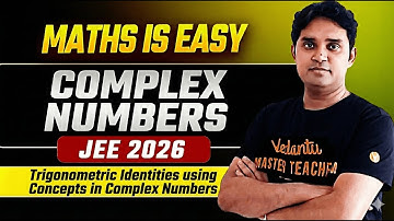 MIE 🔥 Complex Numbers for JEE 2026 | Trigonometric Identities Made Easy