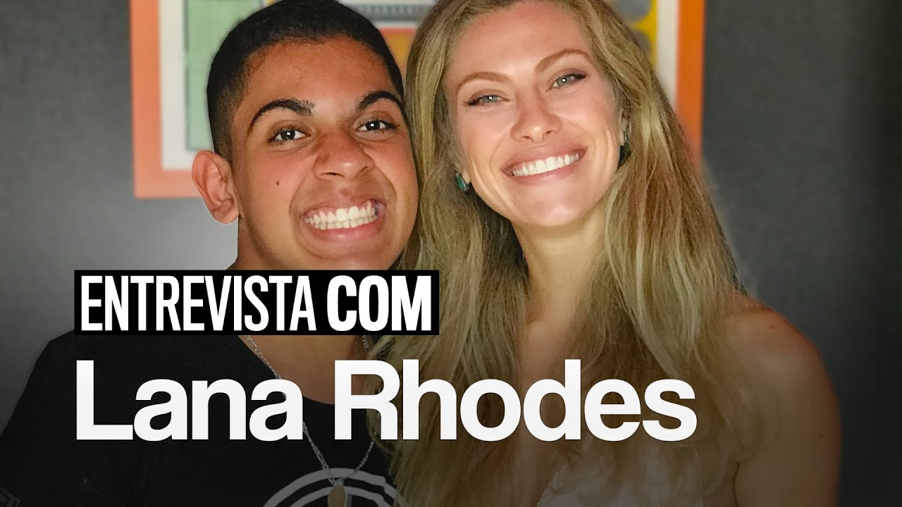 ANDRÉ MATHEUS | BATE PAPO COM LANA RHODES