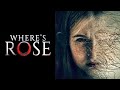 Where&#39;s Rose | Trailer | Ty Simpkins, Anneliese Judge, Cara AnnMarie