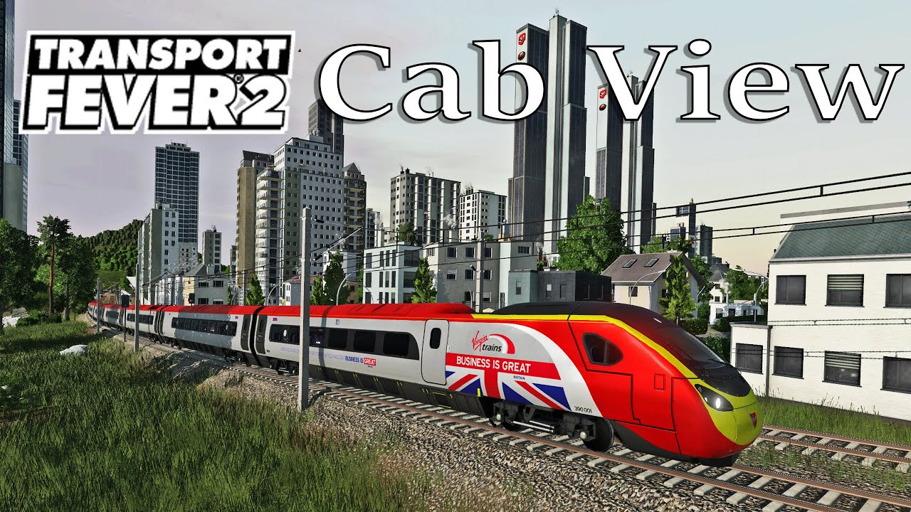 Transport Fever 2 - Cab View / First Person View / EU 81 / Class 390 