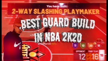 *NEW* BEST GUARD BUILD IN NBA 2K20 |  2WAY SLASHING PLAYMAKER BUILD | BEST BUILD AFTER PATCH 12
