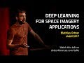 dotAI 2017 - Mathias Ortner - Deep learning for Space imagery applications