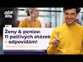 Peníze a ženy: 11 otázek, které si klade každá – znáte odpovědi?