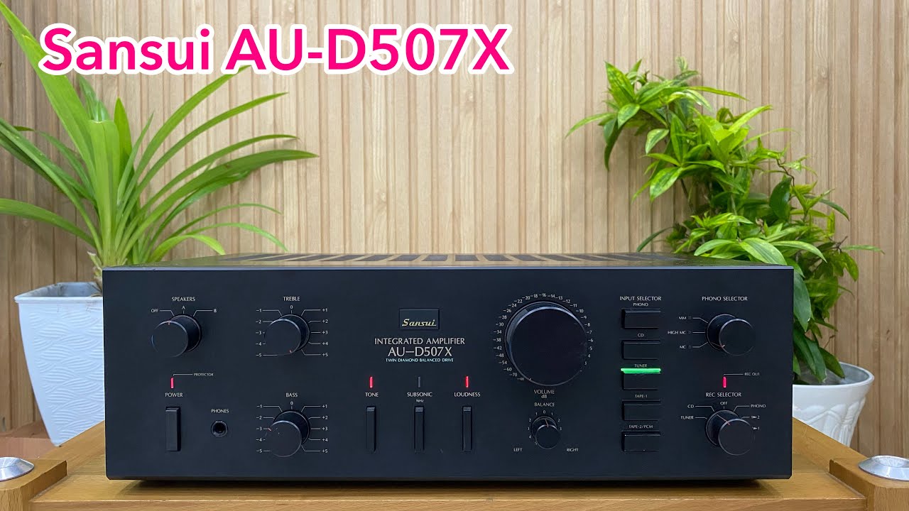 Thông số kỹ thuật Sansui AU-D507X - YouTube