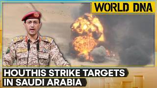 Saudi Under Attack: Houthis Target Saudi Arabia In Fresh Missile & Drone Strikes | WION World DNA