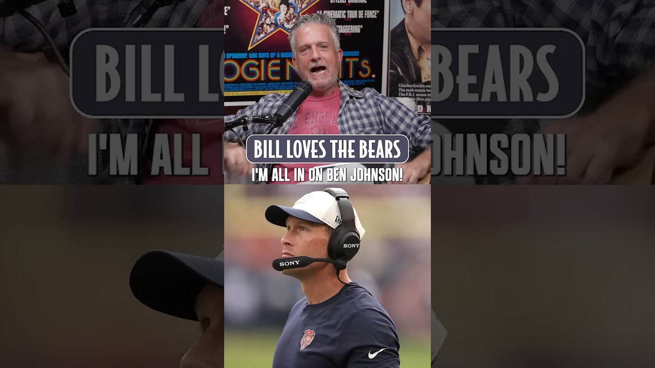 “I’m all in on Ben Johnson!” Bill doesn’t see any regression coming for the Bears this season.