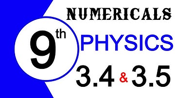 9th Class Physics Chapter 3 Numerical 3.4 and 3.5 - Physics Numericals 9 Class [DYNAMICS]