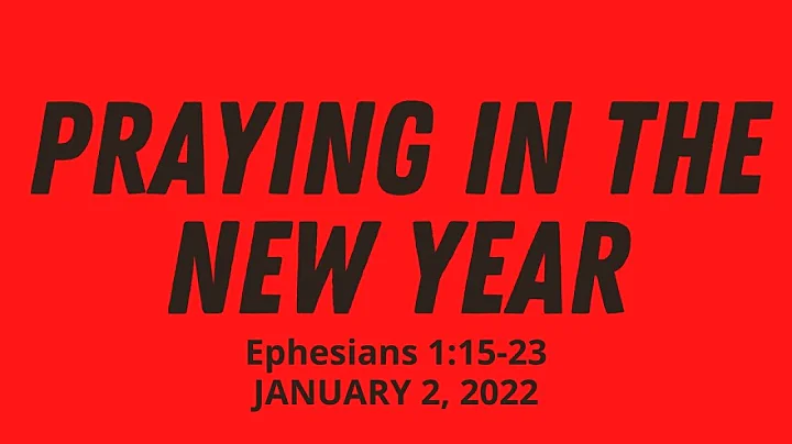 Praying in the New Year - January 2nd - First Serv...