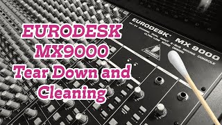 Eurodesk MX9000 Tear Down and Cleaning
