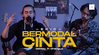 Eric - Bermodal Cinta (Cover Music) Ho.G Entertainment