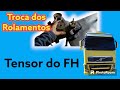 Troca dos ROLAMENTOS do Tensor do volvo FH