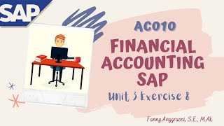 modul ac010 financial accounting sap unit 3 exercise 8