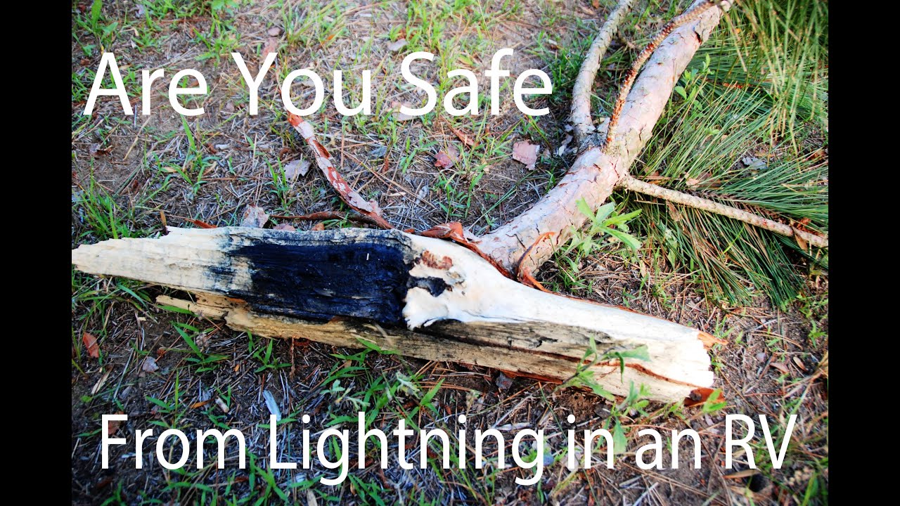 Are You Safe From Lightning In An Rv