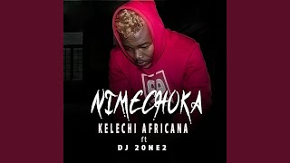 Nimechoka