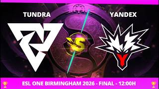 [PT-BR] GRAND FINAL TUNDRA X YANDEX - ESL ONE BIRMINGHAM 2026 - @JAPALOKY