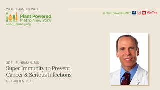 Super Immunity to Prevent Cancer & Serious Infections with Dr. Joel Fuhrman screenshot 3